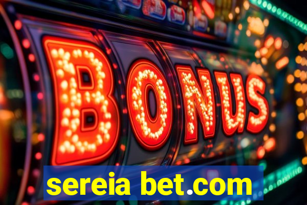 sereia bet.com